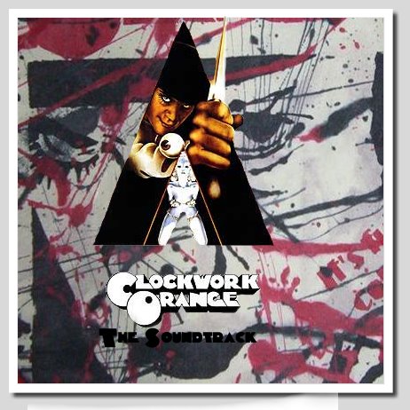 A_Clockwork_Orange_Soundtrack_by_xxSHMEE