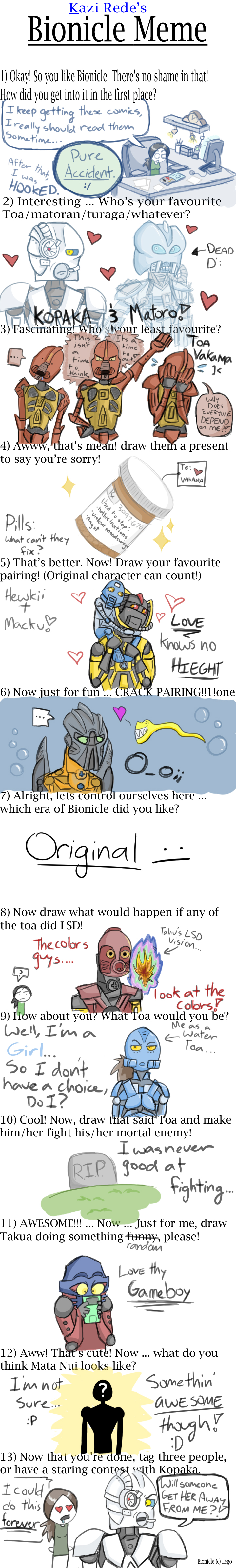 http://fc00.deviantart.net/fs29/f/2008/049/7/0/Bionicle_meme_by_Jspx.jpg