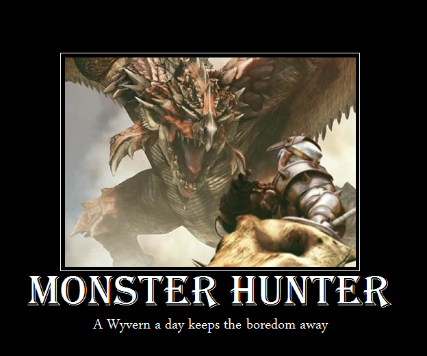 Monster_Hunter_Motivational_by_Squidni.png