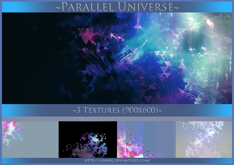 #7 Texture Pack (900x600) - Parallel Universe by Ainhel