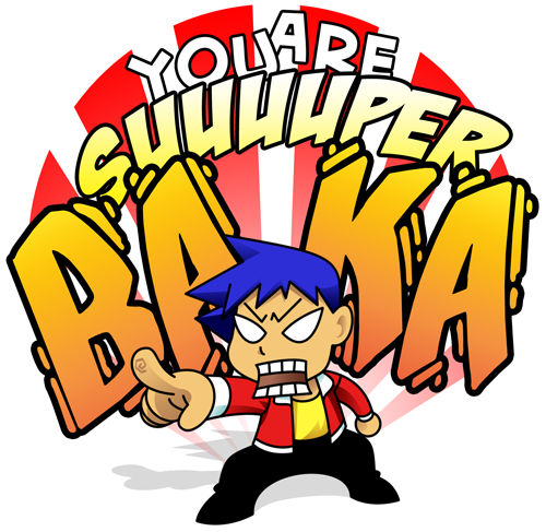 YOU_ARE_SUPER_BAKA_by_SonGoharotto.png