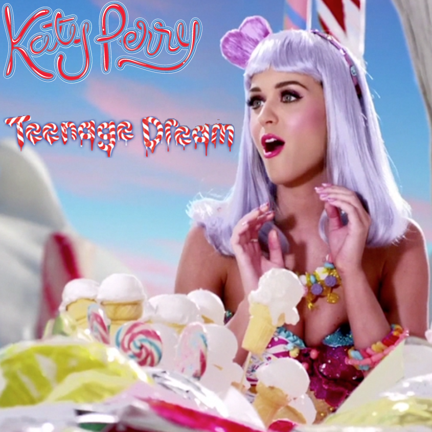 teenage Dream Katy Perry by ChaosE37 on deviantART