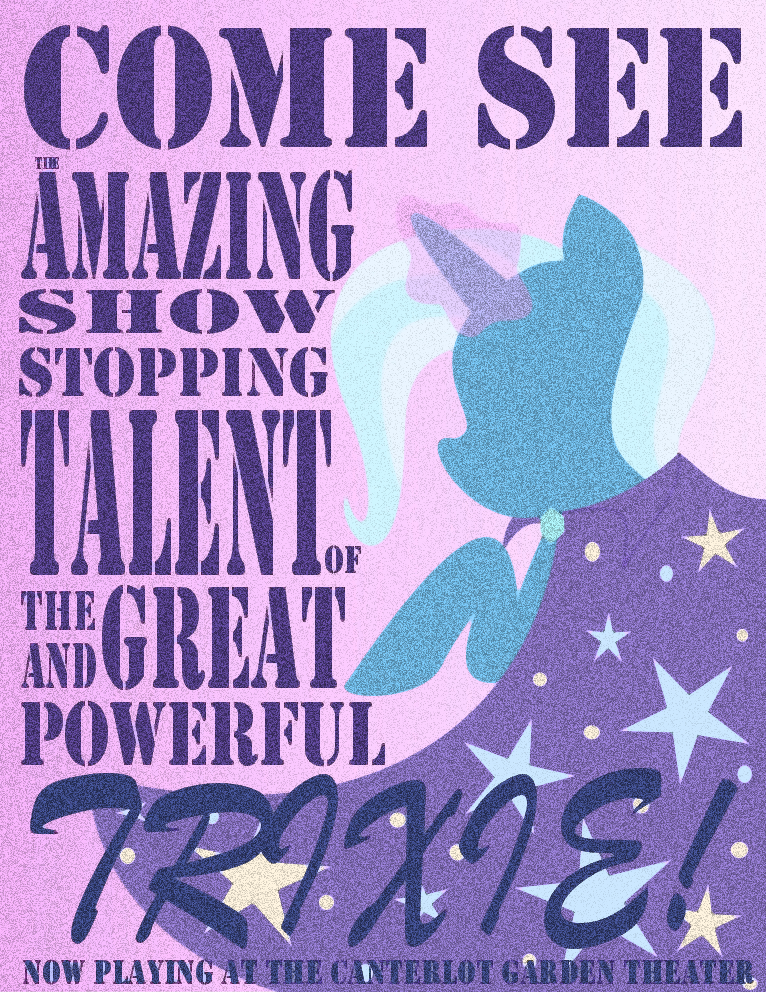[Bild: great_and_powerful_trixie_poster_by_aqua...4jk70i.png]