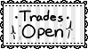 Trades Open by Toy-Soul